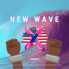 New Wave feat. Doitforthenation