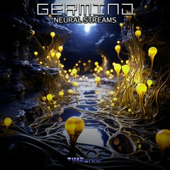 Germind - Neural Streams (timewarp202 - Timewarp)