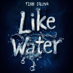 Finn Gruva - Like Water