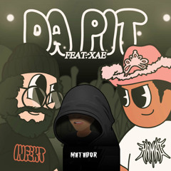 INFEKT, HAMRO & XAE - DA PIT [MATADOR FLIP]