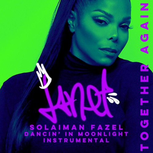 Janet Jackson - Together Again (Solaiman Fazel Dancin' in Moonlight Instrumental)