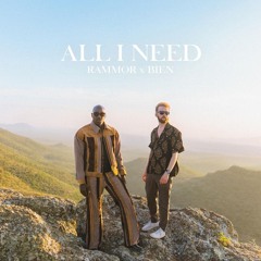 Rammor x Bien - All I Need
