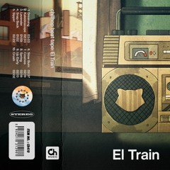 chillhop beat tapes: El Train