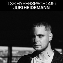 T3R Hyperspace 49 - Juri Heidemann (Pengan)