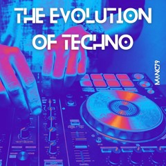 The Evolution Of Techno