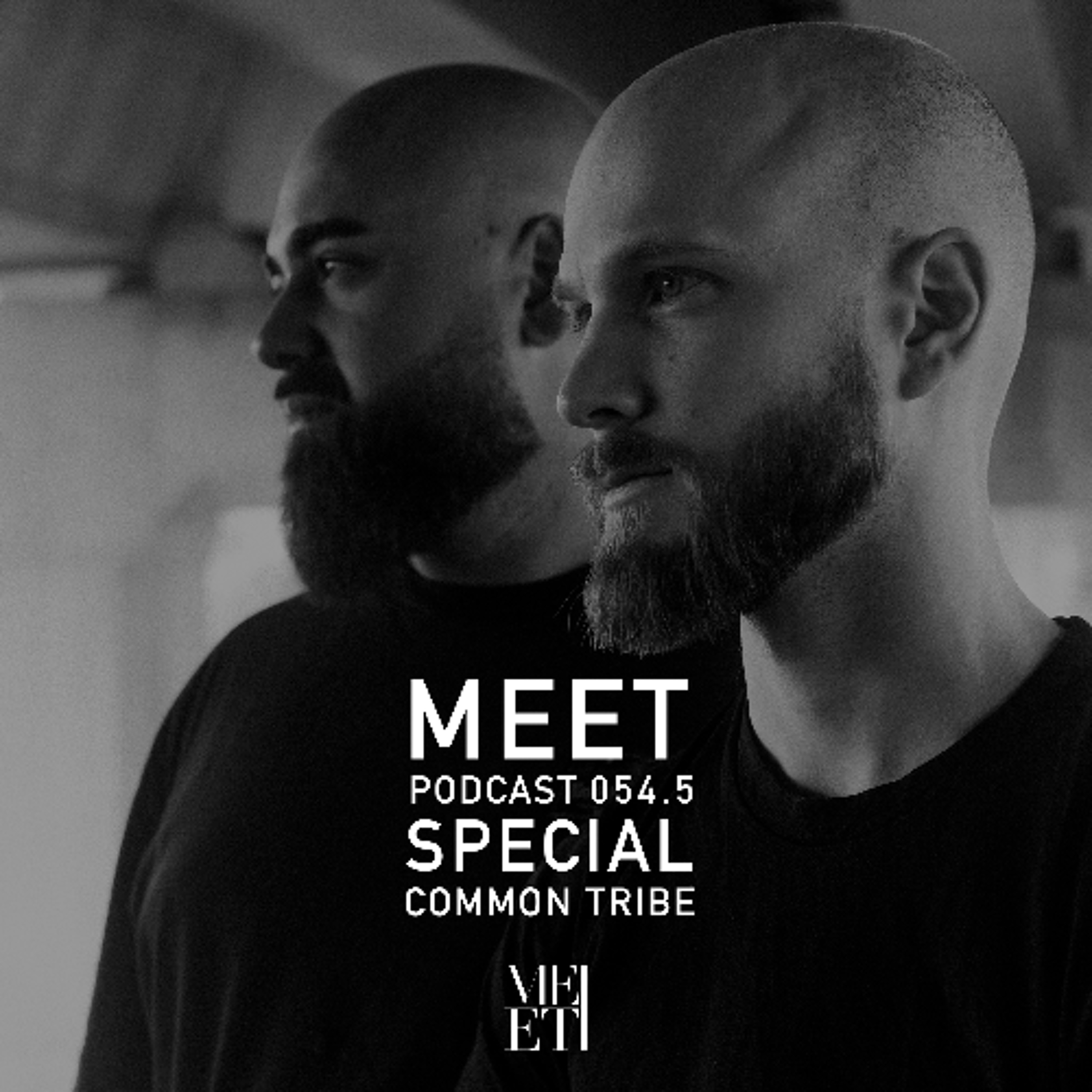 MEET Podcast 054.5 I Special I Common Tribe
