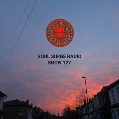 Soul Surge Presents Songs To Listen Vol 127