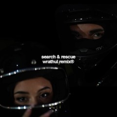 Drake - Search & Rescue (Wrathul Remix)