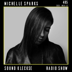 Sound Kleckse Radio Show 0405 - Michelle Sparks - 2020 week 32