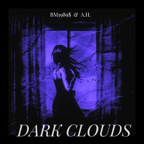 DARK CLOUDS (Ft. Angela Herron)