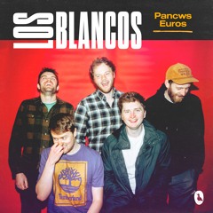 Los Blancos - Pancws Euros
