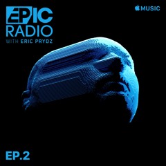 Eric Prydz - Beats 1 EPIC Radio 032