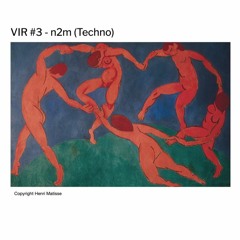 VIR #3 - n2m (techno)