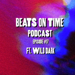 Podcast Episode 17: Wild Dark