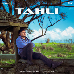 TAHLI (Official Song) - KASHI | Latest Punjabi Songs 2025