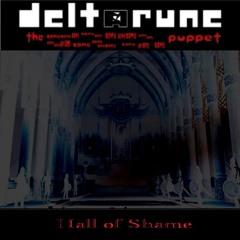 [Deltarune: The x22 Same Puppet] Hall of Shame