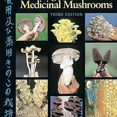 READ [PDF]  Growing Gourmet and Medicinal Mushrooms