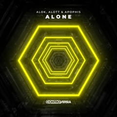 Alok, ALOTT & Apophis - Alone