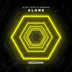 Alok, ALOTT & Apophis - Alone