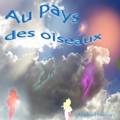 Au pays des oiseaux (feat. Miorcos)