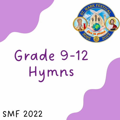 Grade 9-12 Hymns-SMF 2022