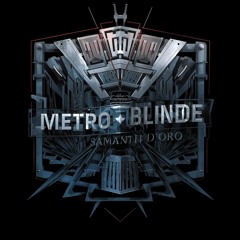 Samantha De'Oro - Métro Blindé