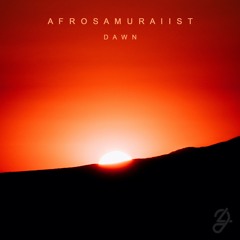 Afrosamuraiist - Dawn
