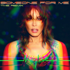Kylie Minogue - Someone For Me - Daren's 4Me 4U Remix