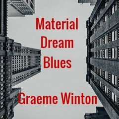 Material Dream Blues