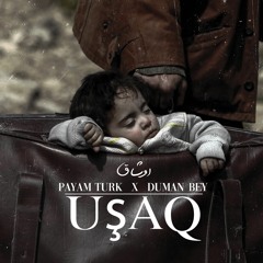 Uşaq (feat. Duman Bey)