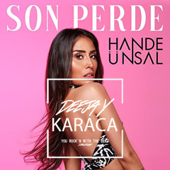 Hande Ünsal - Son Perde [DJ KARACA REMIX]