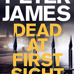 [ACCESS] EPUB 📍 Dead at First Sight: A Sinister Crime Thriller (Roy Grace Book 15) b