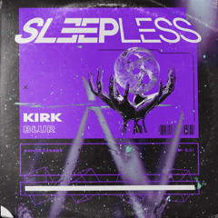 KIRK - Blur (Sleepless Records)