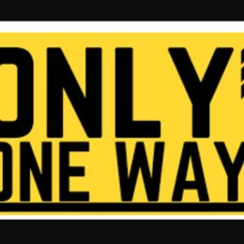 Only One Way
