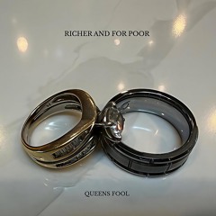 Richer And For Poor