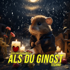 Als du gingst (Techno)