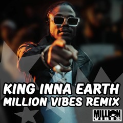 Masicka - King Inna Earth (Million Vibes RMX)
