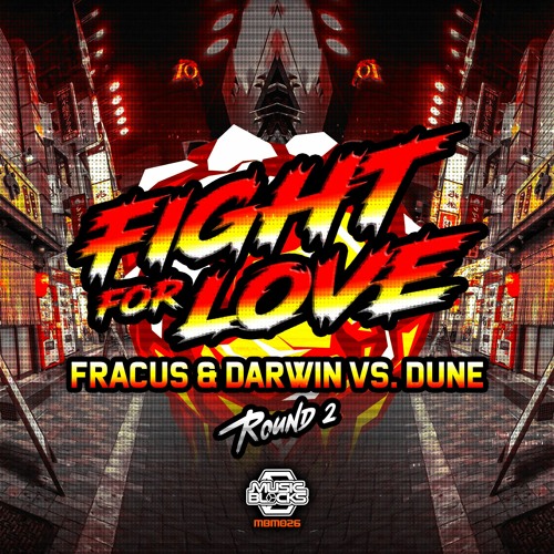 Fracus & Darwin Vs. Dune - Fight For Love