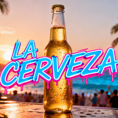 La Cerveza