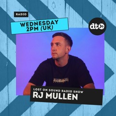 Lost on Sound Episode 001 with RJ MULLEN
