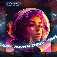 Khóc Cùng Em (Deep House)