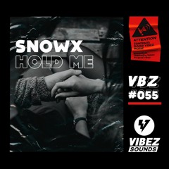 Snowx - Hold Me