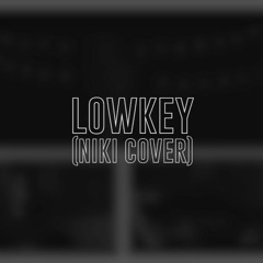 NIKI - Lowkey (Aloura Cover)