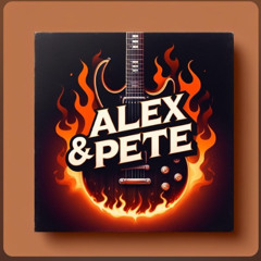 ALEX & PETE