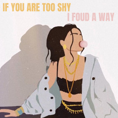 If You Are Too Shy & I Foud A Way (Cover Mashup) - Noah Urrea & Candid