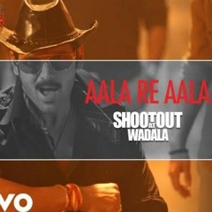 Aala Re Aala Full Song - Shootout At Wadala_John Abraham_Mika Singh,Sunidhi Cha.mp3