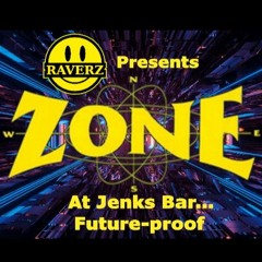 🔥•🎹•🎵• ZONE @ JENKS BAR... FUTURE-PROOF (VOLUME 1) •🎵•🎹•🔥