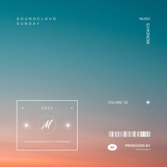 Soundcloud Sunday: Volume 52
