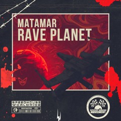 MATAMAR - Rave Planet
