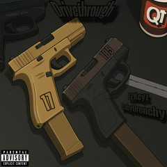 Drivethrough (Ft. BabyDrenchy)